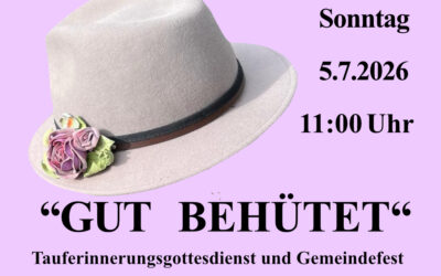 Gut behütet…